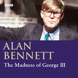 Icon image The Madness Of George III