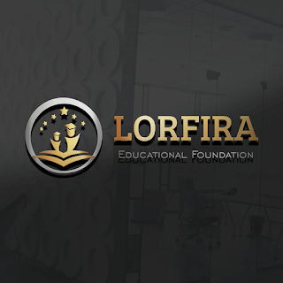 LORFIRA EDUCATIONAL FOUNDATION