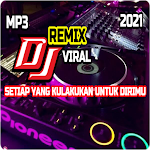Cover Image of डाउनलोड DJ Setiap Yang Kulakukan Untuk Dirimu Remix Viral 1.2 APK