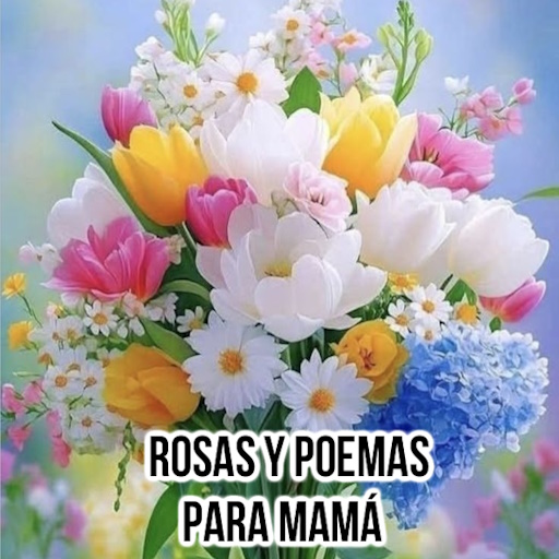 Flores y poemas para mamá Изтегляне на Windows