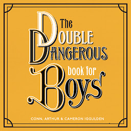 Icon image The Double Dangerous Book for Boys