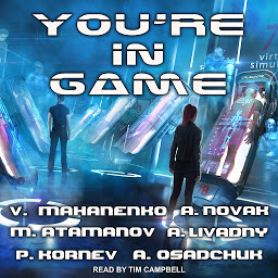 Icon image You’re in Game!: LitRPG Stories from Bestselling Authors
