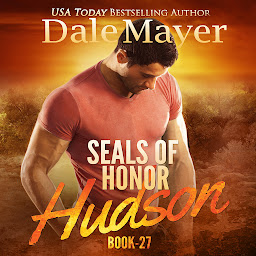 Icon image Seals of Honor: Hudson: SEALs of Honor, Book 27