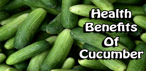 Health Benefits Of Cucumber