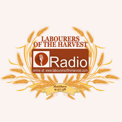 Labourers of the Harvest Radio