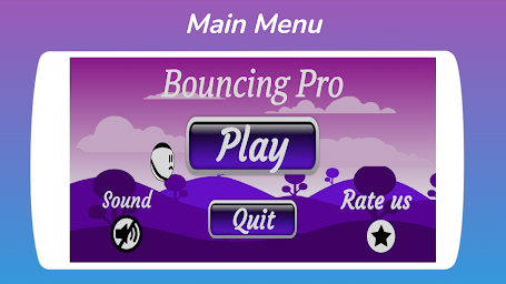 Bouncing Pro -The Premium Game