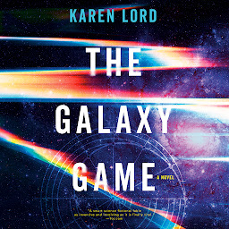 Icon image The Galaxy Game: A Novel