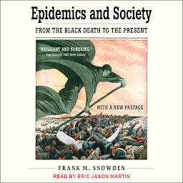 Obraz ikony: Epidemics and Society: From the Black Death to the Present