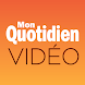 Mon Quotidien Vidéo - Androidアプリ