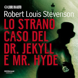Icon image Lo strano caso del Dr. Jekyll e Mr. Hyde