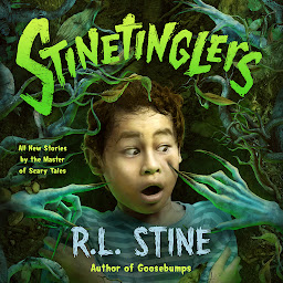 Symbolbild für Stinetinglers: All New Stories by the Master of Scary Tales
