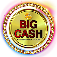 Big Cash Earn Money Guide Play Games in BigCash