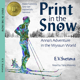Icon image Print In The Snow: Anna's Adventure In The Wyssun World