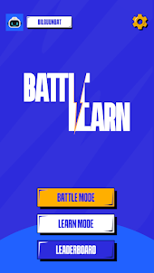 Battle Learn