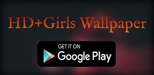 HD+ Girls Wallpapers