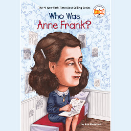 Icon image Who Was Anne Frank?