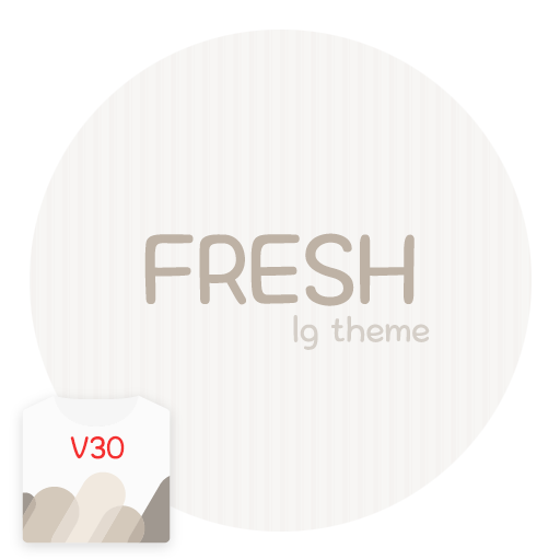 [UX6] Fresh Theme for LG V20 G 2.0 Icon