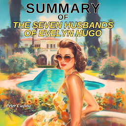 Icon image Summary of The Seven Husbands of Evelyn Hugo by Taylor Jenkins Reid