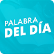 Palabra del dìa — Español - Androidアプリ