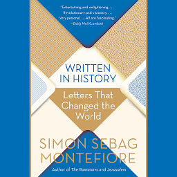 Icon image Written in History: Letters That Changed the World