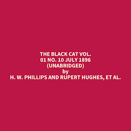 Obraz ikony: The Black Cat Vol. 01 No. 10 July 1896 (Unabridged): optional