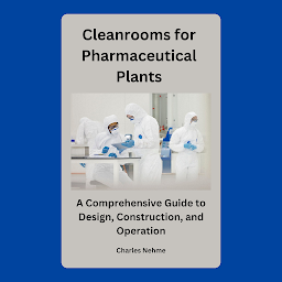 Obraz ikony: Cleanrooms for Pharmaceutical Plants