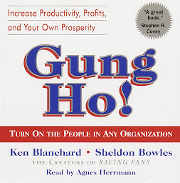 Icon image Gung Ho!: Turn On the People in Any Organization