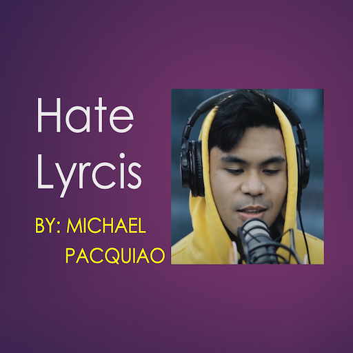 Hate Lyrics by Michael Pacquia 1.0 Icon