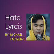 Hate Lyrics by Michael Pacquiao
