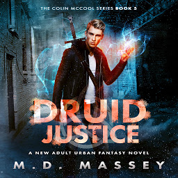Icon image Druid Justice: A New Adult Urban Fantasy Novel