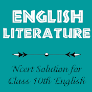 English Literature - NCERT 10th English Solution