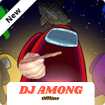 Cover Image of Download DJ Among Offline 1.0.0 APK