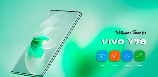 Android application Vivo y78 Theme & Launcher screenshort