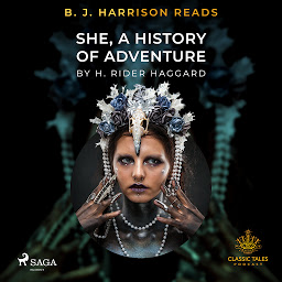 Obraz ikony: B. J. Harrison Reads She, A History of Adventure