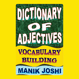 Obraz ikony: Dictionary of Adjectives: Vocabulary Building