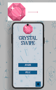 Crystal Swipe