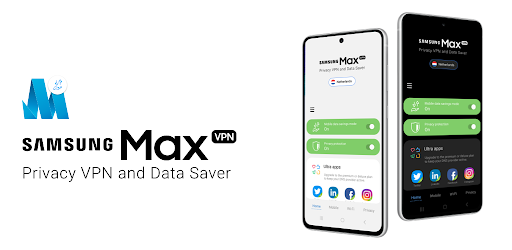 Samsung Max Privacy VPN and Data Saver Mod APK 4.6.10 (Premium)