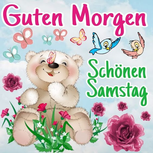 Guten Morgen Samstag Screen 3