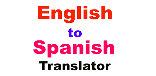 English to Spanish Translation Free Translator Apps on English to Spanish Translation Free Translator Apps on