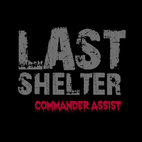 Last Shelter  Commander Assist
