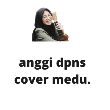anggi dpns merdu cover