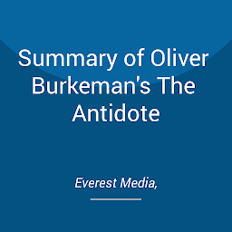 Icon image Summary of Oliver Burkeman's The Antidote