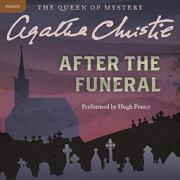 Icon image After the Funeral: A Hercule Poirot Mystery: The Official Authorized Edition