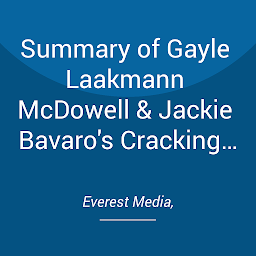 Icon image Summary of Gayle Laakmann McDowell & Jackie Bavaro's Cracking the PM Interview
