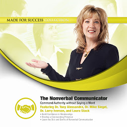 Icon image The Nonverbal Communicator: Command Authority without Saying a Word