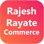 Cover Image of Download RAJESH RAYATE COMMERCE  APK