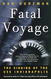 Icon image Fatal Voyage: The Sinking of the USS Indianapolis
