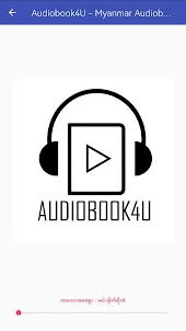 Audiobook4U-Myanmar Audiobooks