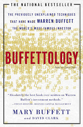 Immagine dell'icona Buffettology: The Previously Unexplained Techniques That Have Made Warren Buffett American's Most Famous Investor