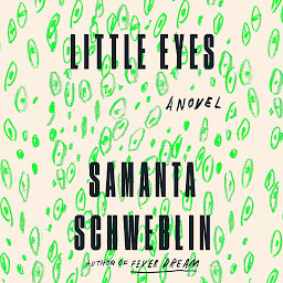 Icon image Little Eyes: A Novel